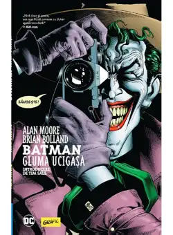 Carte Editura Arthur, Batman. Gluma ucigasa, Alan Moore, Brian Bolland